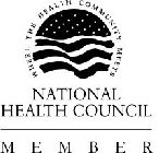 NATIONAL HEALTH COUNCIL WHERE THE HEALTH COMMUNITY MEETS MEMBER