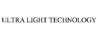 ULTRA LIGHT TECHNOLOGY