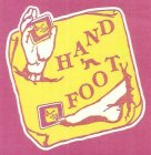 HAND 'N FOOT