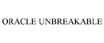 ORACLE UNBREAKABLE