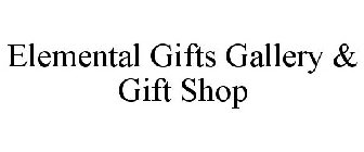 ELEMENTAL GIFTS GALLERY & GIFT SHOP