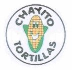 CHAYITO TORTILLAS