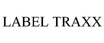 LABEL TRAXX