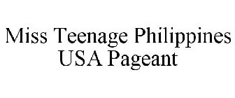MISS TEENAGE PHILIPPINES USA PAGEANT