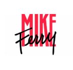 MIKE FERRY