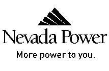 NEVADA POWER MORE POWER TO YOU.