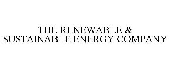 THE RENEWABLE & SUSTAINABLE ENERGY COMPANY