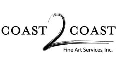 COAST 2 COAST FINE ART SERVICES, INC.