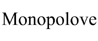 MONOPOLOVE