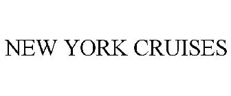 NEW YORK CRUISES