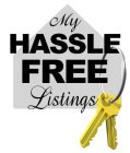 MY HASSLE FREE LISTINGS