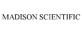 MADISON SCIENTIFIC