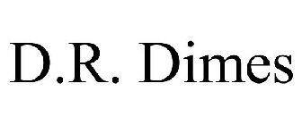 D.R. DIMES