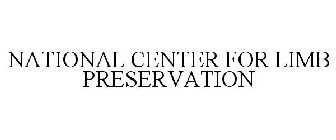 NATIONAL CENTER FOR LIMB PRESERVATION