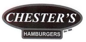 CHESTER'S HAMBURGERS EST.1984