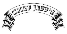 CHEF JEFF'S