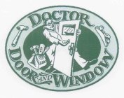 DOCTOR DOOR AND WINDOW
