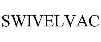 SWIVELVAC