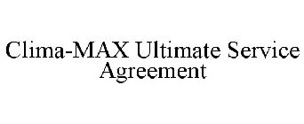 CLIMA-MAX ULTIMATE SERVICE AGREEMENT
