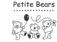 PETITE BEARS