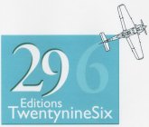 296 EDITIONS TWENTYNINESIX