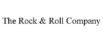 THE ROCK & ROLL COMPANY