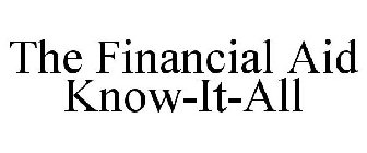 THE FINANCIAL AID KNOW-IT-ALL