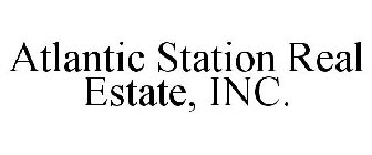 ATLANTIC STATION REAL ESTATE, INC.