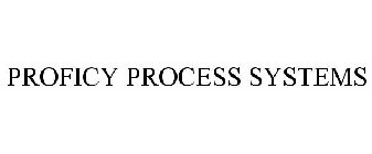 PROFICY PROCESS SYSTEMS