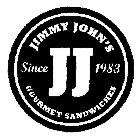 JJ JIMMY JOHN'S GOURMET SANDWICHES SINCE 1983