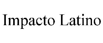 IMPACTO LATINO