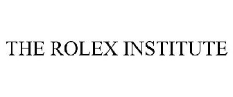 THE ROLEX INSTITUTE