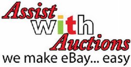 ASSIST WITH AUCTIONS WE MAKE EBAY... EASY