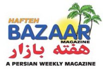 HAFTEH BAZAAR MAGAZINE-A PERSIAN WEEKLY MAGAZINE