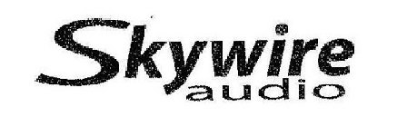 SKYWIRE AUDIO