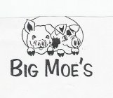 BIG MOE'S