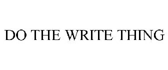 DO THE WRITE THING