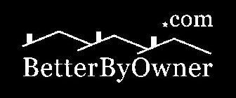 BETTERBYOWNER.COM