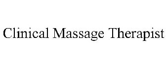 CLINICAL MASSAGE THERAPIST