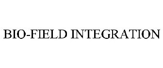 BIO-FIELD INTEGRATION