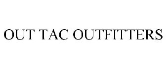 OUT TAC OUTFITTERS
