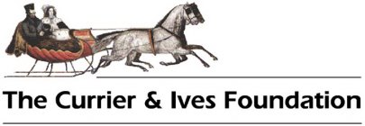 THE CURRIER & IVES FOUNDATION