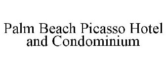 PALM BEACH PICASSO HOTEL AND CONDOMINIUM