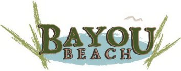 BAYOU BEACH