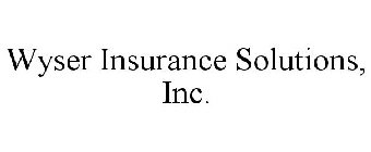 WYSER INSURANCE SOLUTIONS, INC.