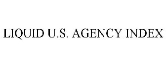 LIQUID U.S. AGENCY INDEX