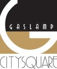 G GASLAMP CITYSQUARE