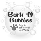 BARK 'N BUBBLES PREMIER SELF-SERVICE DOG WASH