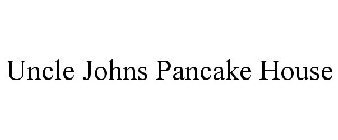 UNCLE JOHNS PANCAKE HOUSE