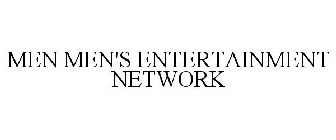 MEN MEN'S ENTERTAINMENT NETWORK